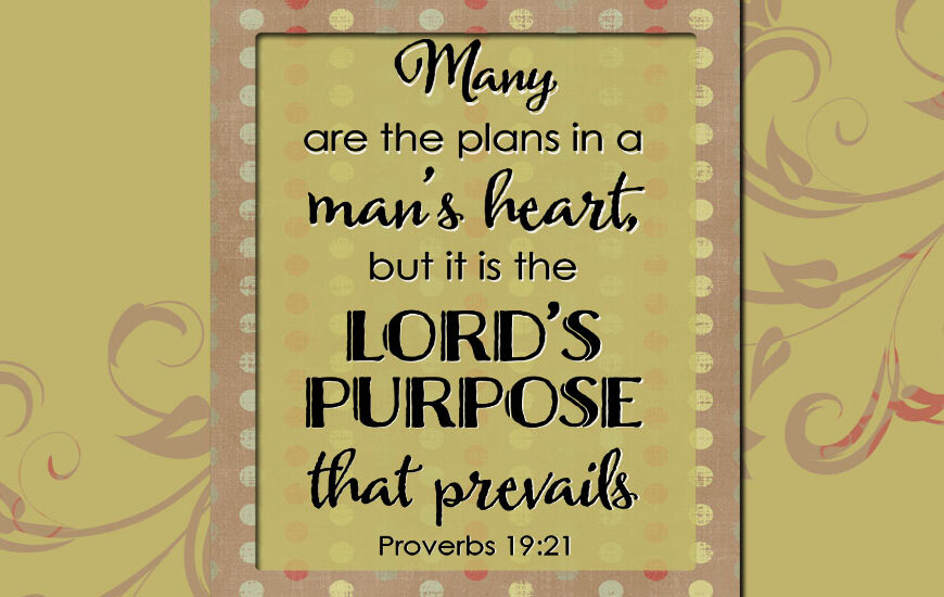 God’s Plans Are Not Altered by Our Emotions