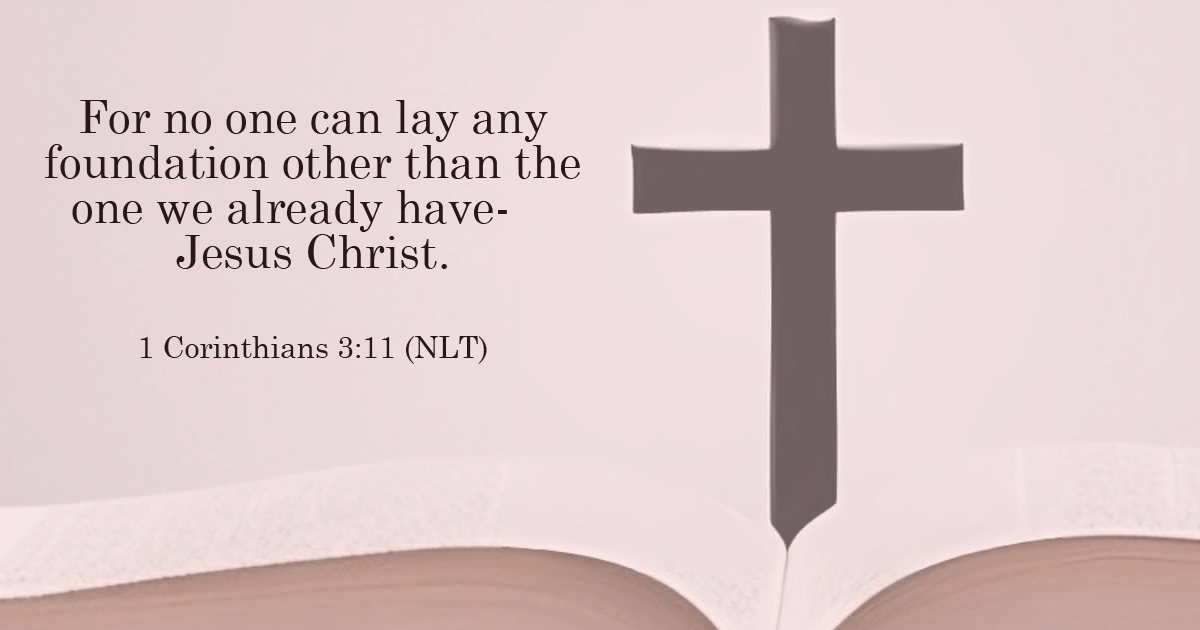 a cross and a bible with in the background with the words of 1 Corinthians 3:11 written across