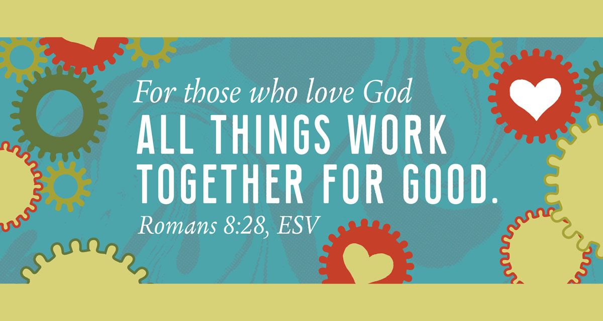 abstract green and turquoise background with Romans 8:28 written across.